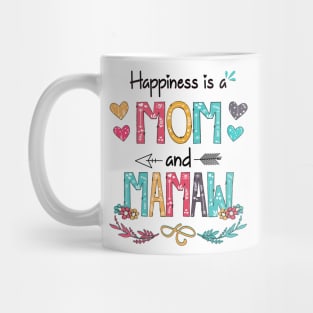 Happiness Is A Mom And Mamaw Wildflower Happy Mother's Day Mug